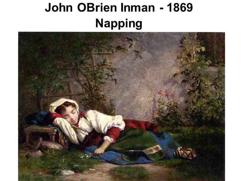John OBrien Inman - 1869 Napping